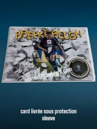[BREAK2223-022] Nuno Mendes N° 22/ Breakthrough    Paris Saint-Germain Panini